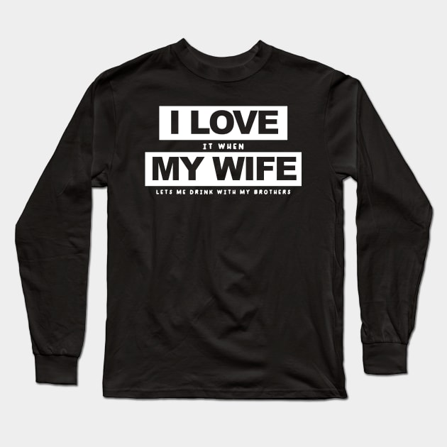 I Love My Wife // husband and wife Long Sleeve T-Shirt by Cosmic Art